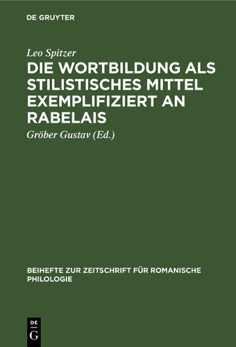 Die Wortbildung ALS Stilistisches Mittel Exemplifiziert an Rabelais
