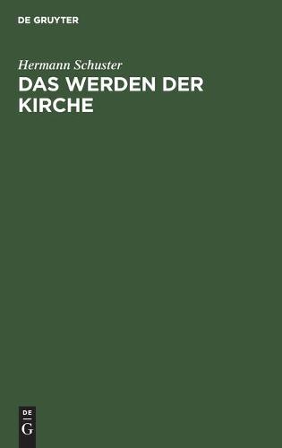 Das Werden Der Kirche