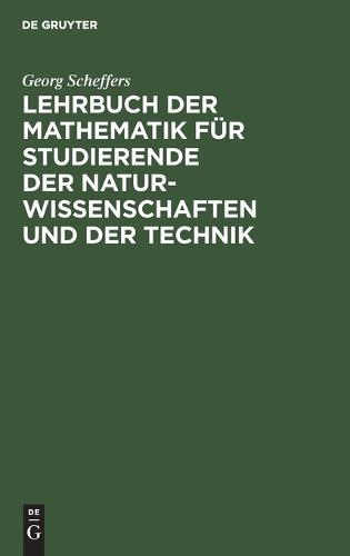 Lehrbuch Der Mathematik Für Studierende Der Naturwissenschaften Und Der Technik