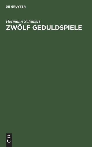 Zwölf Geduldspiele