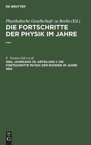 Die Fortschritte Physik Der Materie Im Jahre 1882