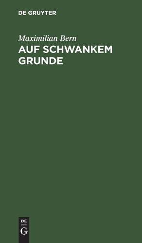 Auf Schwankem Grunde