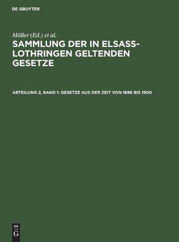 Gesetze Aus Der Zeit Von 1896 Bis 1900