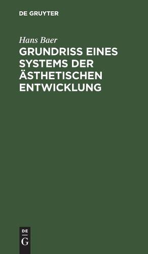 Grundriß Eines Systems Der Ästhetischen Entwicklung