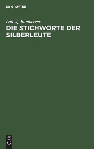 Die Stichworte Der Silberleute