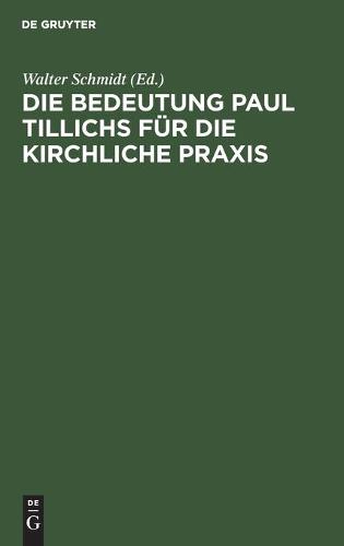 Die Bedeutung Paul Tillichs Für Die Kirchliche PRAXIS