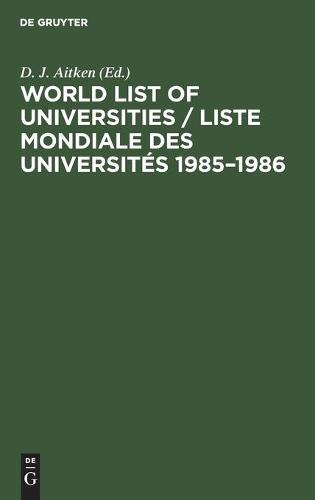 World List of Universities / Liste Mondiale des Universités 1985–1986