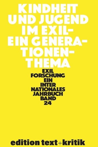 Kindheit Und Jugend Im Exil