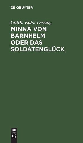 Minna Von Barnhelm Oder Das Soldatenglück