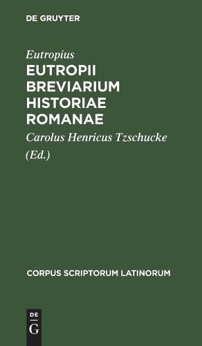 Eutropii Breviarium Historiae Romanae