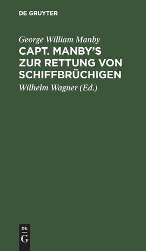 Capt. Manby's Zur Rettung Von Schiffbrüchigen