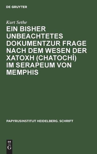 Ein Bisher Unbeachtetes Dokumentzur Frage Nach Dem Wesen Der χατοχή (Chatochí) Im Serapeum Von Memphis