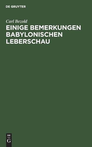 Einige Bemerkungen Babylonischen Leberschau