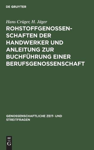 Rohstoffgenossenschaften Der Handwerker Und Anleitung Zur Buchführung Einer Berufsgenossenschaft