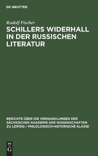 Schillers Widerhall in Der Russischen Literatur