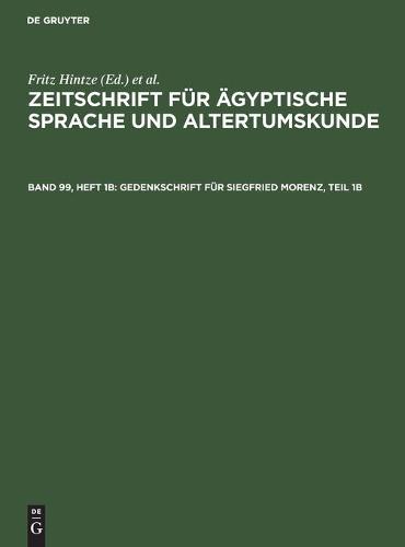 Gedenkschrift Für Siegfried Morenz, Teil 1b