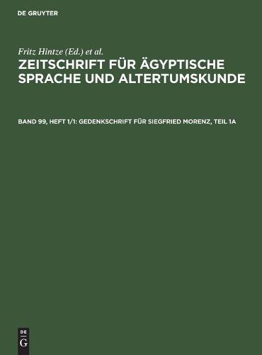 Gedenkschrift Für Siegfried Morenz, Teil 1a