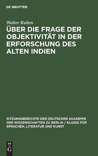 Über Die Frage Der Objektivität in Der Erforschung Des Alten Indien