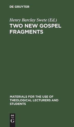 Two New Gospel Fragments
