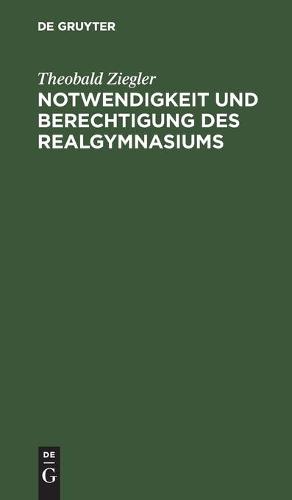 Notwendigkeit Und Berechtigung Des Realgymnasiums
