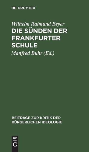Die Sünden Der Frankfurter Schule