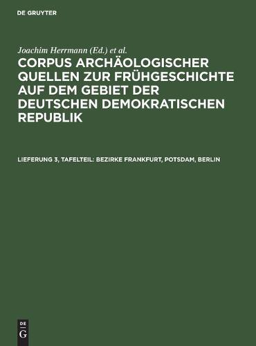 Bezirke Frankfurt, Potsdam, Berlin