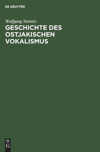 Geschichte Des Ostjakischen Vokalismus
