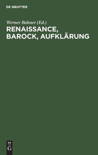 Renaissance, Barock, Aufklärung