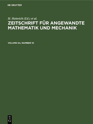 Zeitschrift für Angewandte Mathematik und Mechanik. Volume 64, Number 10