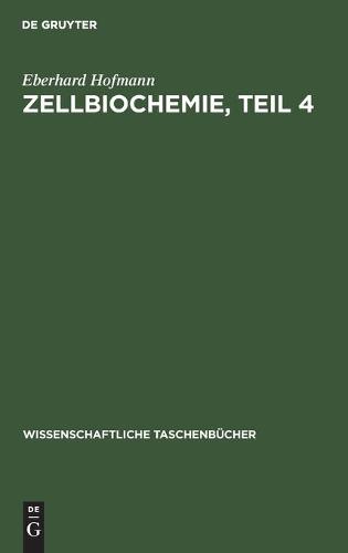 Zellbiochemie, Teil 4