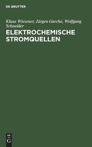 Elektrochemische Stromquellen