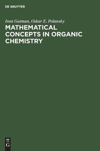 Mathematical Concepts in Organic Chemistry