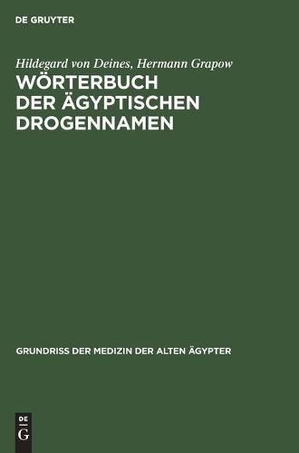 Wörterbuch Der Ägyptischen Drogennamen