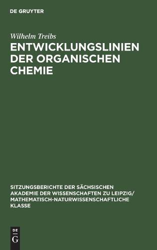 Entwicklungslinien Der Organischen Chemie