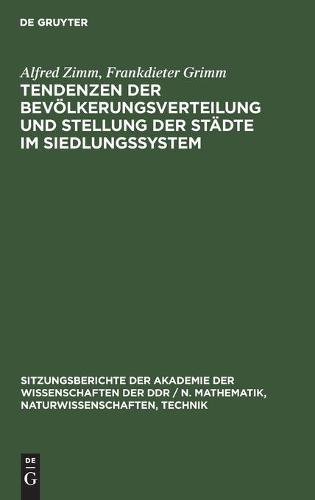 Tendenzen Der Bevölkerungsverteilung Und Stellung Der Städte Im Siedlungssystem