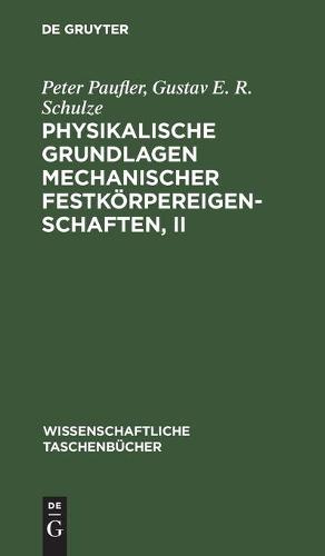 Physikalische Grundlagen Mechanischer Festkörpereigenschaften, II