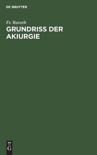 Grundriss Der Akiurgie