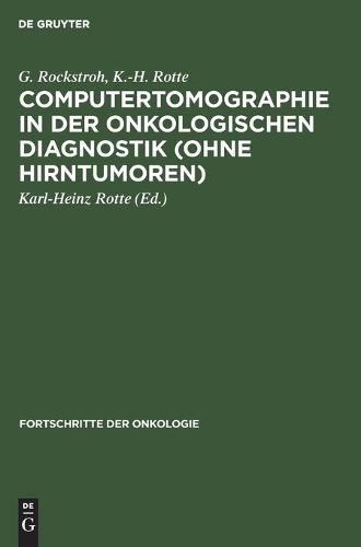 Computertomographie in Der Onkologischen Diagnostik (Ohne Hirntumoren)