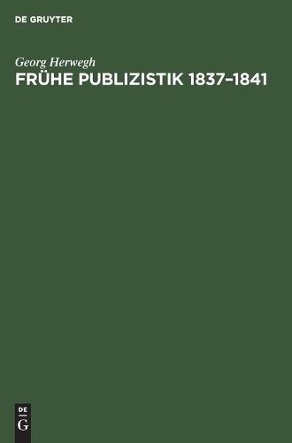 Frühe Publizistik 1837-1841