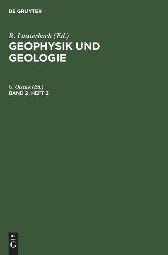 Geophysik Und Geologie. Band 2, Heft 2