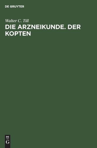 Die Arzneikunde. Der Kopten
