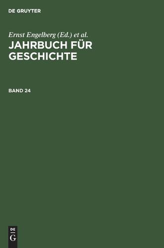 Jahrbuch Für Geschichte. Band 24