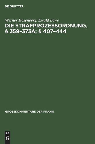 Die Strafprozeßordnung, § 359-373a; § 407-444