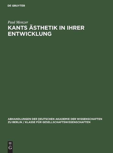 Kants Ästhetik in Ihrer Entwicklung