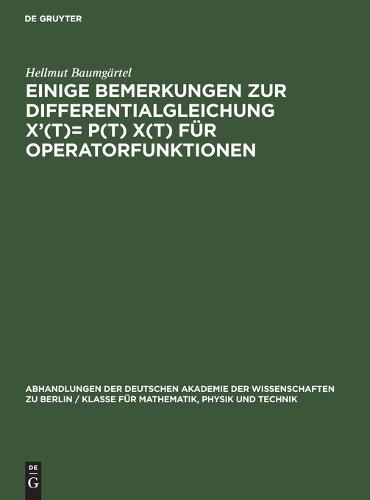Einige Bemerkungen Zur Differentialgleichung X'(T)= P(t) X(t) Für Operatorfunktionen
