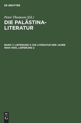 Die Literatur Der Jahre 1940-1945, Lieferung 2