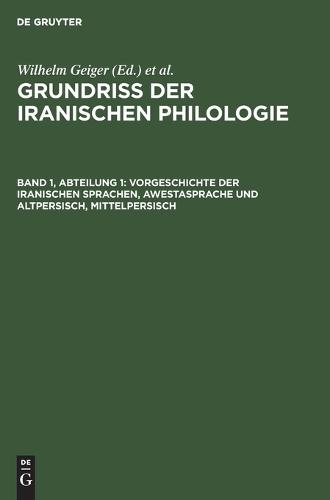 Vorgeschichte Der Iranischen Sprachen, Awestasprache Und Altpersisch, Mittelpersisch
