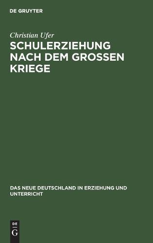 Schulerziehung Nach Dem Großen Kriege