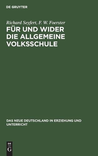 Für Und Wider Die Allgemeine Volksschule