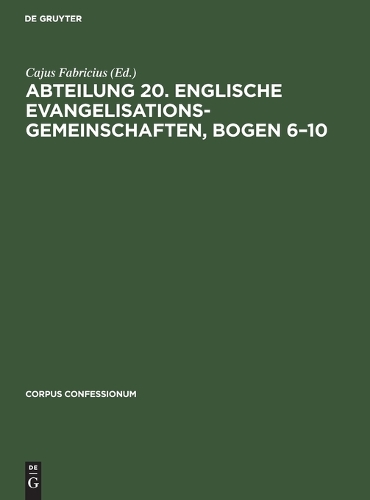 Abteilung 20. Englische Evangelisationsgemeinschaften, Bogen 6-10